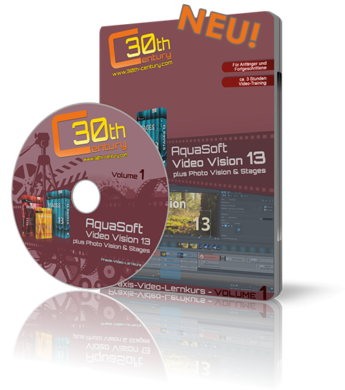 Video-Lernkurs AquaSoft Video Vision 13 (Photo Vision & Stages)