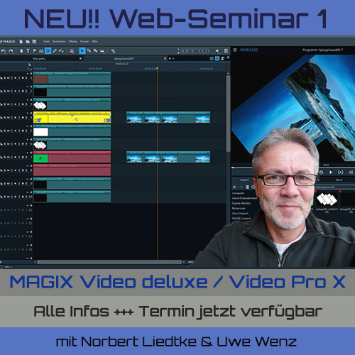 NEU!! WEB-Seminar 1 für MAGIX Video deluxe & MAGIX Video Pro X von 30th Century