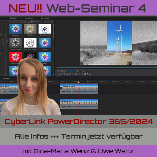 NEU!! WEB-Seminar 4 für CyberLink PowerDirector 365 & 2024 von 30th Century