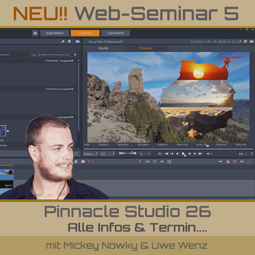 NEU!! WEB-Seminar 5 für Pinnacle Studio 26 von 30th Century