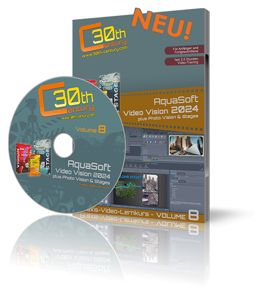 Video-Lernkurs Volume 8 für AquaSoft Video Vision 2024 & Stages 2024