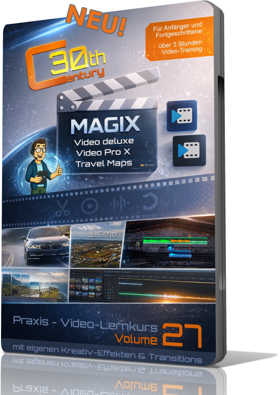 Video-Lernkurs MAGIX Video deluxe / Pro X – Volume 27 inkl. neuen Projekte