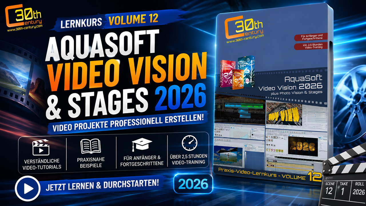 Video-Lernkurs Volume 12 für AquaSoft Video Vision 2026 & Stages 2026
